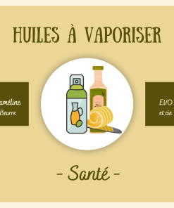 Huiles à vaporiser