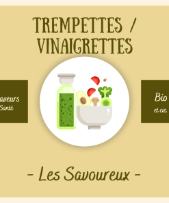 Trempettes & Vinaigrettes