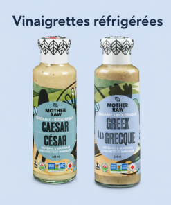 Vinaigrettes réfrigérées - Mother Raw
